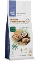 Toasted & Unsweetened Coconut Slices 250g pouch - Whole Food Earth - new packaging