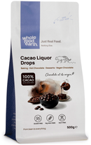 Cacao Liquor Drops 500g pouch - Whole Food Earth - new packaging