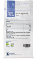 Organic Cashew Nuts Whole 500g pouch - back of pack - new packaging
